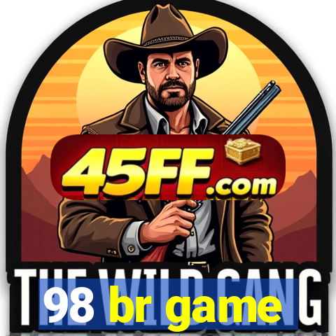 98 br game